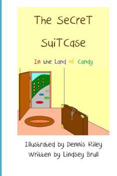 The Secret Suitcase : In the Land of Candy