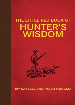 Hardcover The Little Red Book of Hunter's Wisdom Book