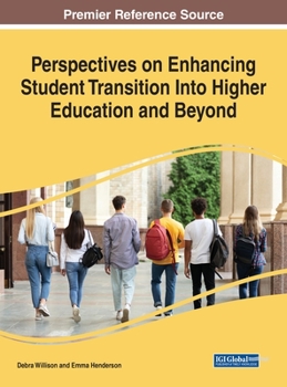 Hardcover Perspectives on Enhancing Student Transition Into Higher Education and Beyond Book