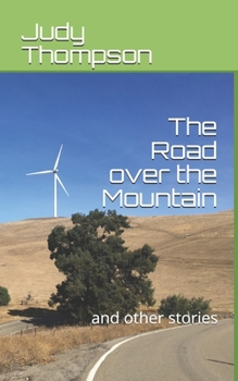 Paperback The Road over the Mountain: and other stories Book