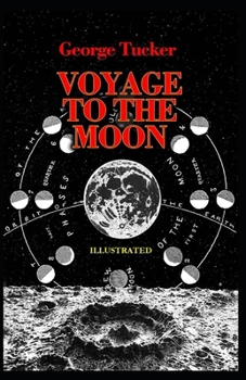 Paperback A Voyage to the Moon Illustrated Book