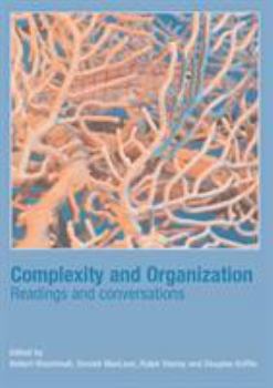 Paperback Complexity and Organization: Readings and Conversations Book