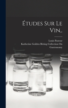 Hardcover Études Sur Le Vin, . [French] Book