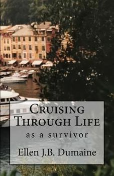 Paperback Cruising Through Life: as a survivor Book