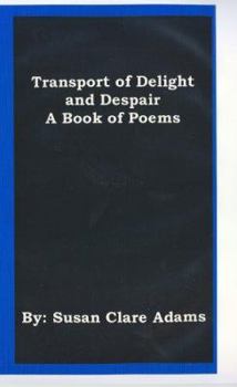 Paperback Transport of Delight and Despair Book