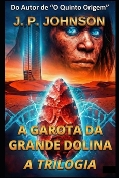 A GAROTA DA GRANDE DOLINA: A Trilogia (Portuguese Edition)