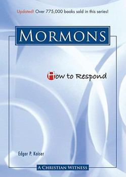 Paperback How to Respond to the Mormons Book