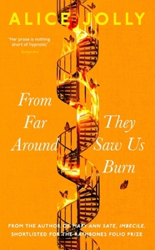 Hardcover From Far Around They Saw Us Burn Book