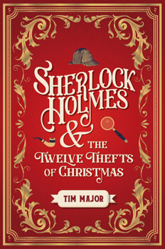 Paperback Sherlock Holmes and the Twelve Thefts of Christmas Book