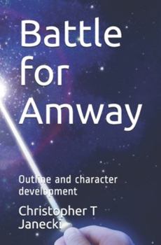 Paperback Battle for Amway: Outline and character development Book