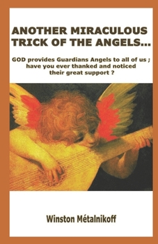 Paperback Another Miraculous Trick of the Angels Book