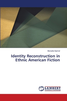 Paperback Identity Reconstruction in Ethnic American Fiction Book