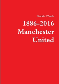 Paperback 1886-2016 / Manchester United Book