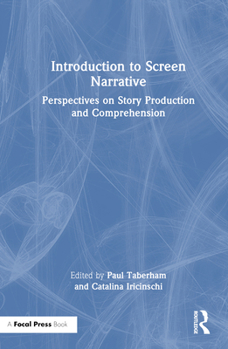 Hardcover Introduction to Screen Narrative: Perspectives on Story Production and Comprehension Book