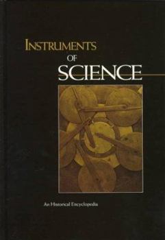 Hardcover Instruments of Science: An Historical Encyclopedia Book