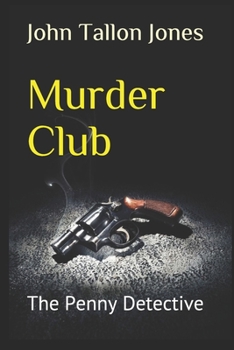 Paperback Murder Club: The Penny Detective Book