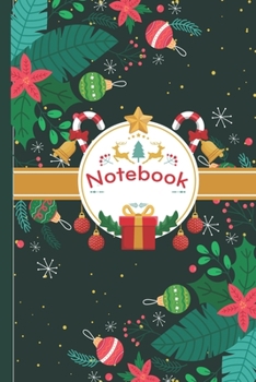 Christmas Notebook: Ruled Notebook Lined School Journal | 120 Pages | 6 x 9" | Christmas notebook (Composition Books) | Christmas gift