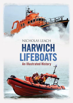 Paperback Harwich Lifeboats: An Illustrated History Book