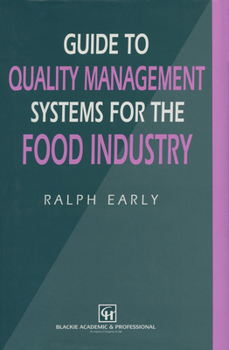 Paperback Guide to Quality Management Systems for the Food Industry Book