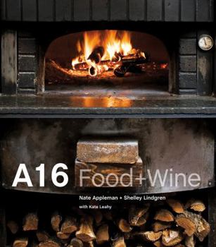 Hardcover A16: Food + Wine [A Cookbook] Book