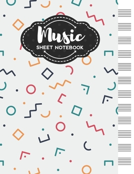 Music Sheet Notebook: Blank Staff Manuscript Paper with Geometric Pattern Themed Cover Design