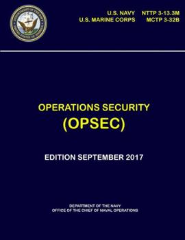 Paperback Operations Security (OPSEC) - NTTP 3-13.3M, MCTP 3-32B Book