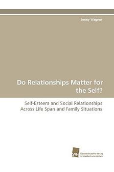Paperback Do Relationships Matter for the Self? Book