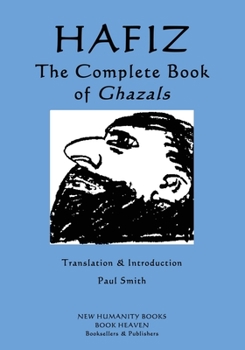 Paperback Hafiz - The Complete Book of Ghazals Book