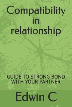 Paperback Compatibility in relationship: Guide to Strong Bond with Your Partner Book