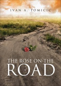 Paperback The Rose on the Road Book