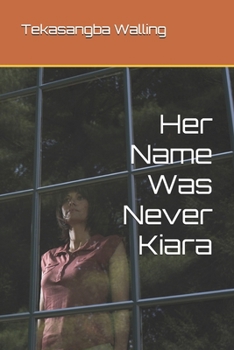 Paperback Her Name Was Never Kiara Book