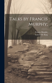 Hardcover Talks by Francis Murphy; Book