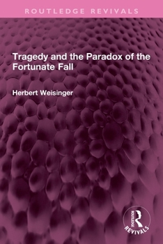 Paperback Tragedy and the Paradox of the Fortunate Fall Book