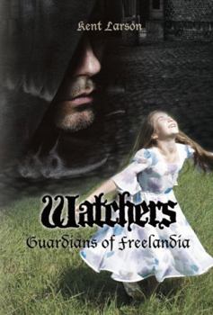 Paperback Watchers: Guardians of Freelandia Book