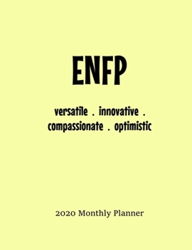ENFP Monthly Planner: 2020 ENFP Myers Briggs Personality Monthly Organizer