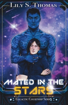 Mated in the Stars: SciFi Alien Romance (Galactic Courtship Series)