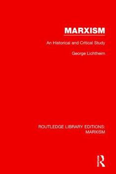 Paperback Marxism (Rle Marxism): An Historical and Critical Study Book