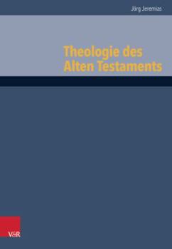 Hardcover Theologie Des Alten Testaments [German] Book