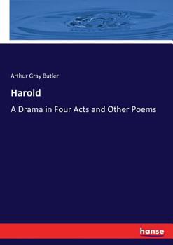 Paperback Harold: A Drama in Four Acts and Other Poems Book
