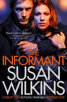 The Informant - Book #1 of the Kaz Phelps