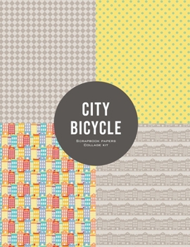 City Bicycle: Scrapbook Papers Collage Kit