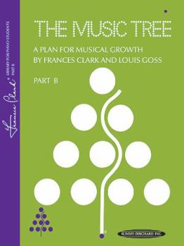 Paperback The Music Tree: Part B (1973 Edition) -- A Plan for Musical Growth at the Piano Book