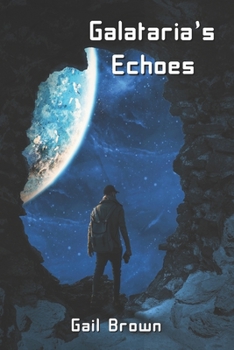 Paperback Galataria's Echoes Book