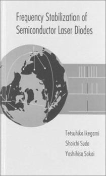 Hardcover Frequency Stabilization of Semiconductor Laser Diodes Book