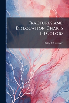 Paperback Fractures And Dislocation Charts In Colors Book