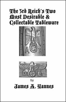 Paperback The 3rd Reich's Two Most Desirable & Collectable Tableware Book