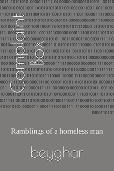 Paperback Complaint Box: Ramblings of a homeless man Book