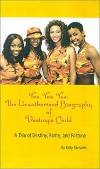 Paperback Yes, Yes, Yes: A Tale of Destiny, Fame and Fortune (the Story of the Original 4 Members) Book