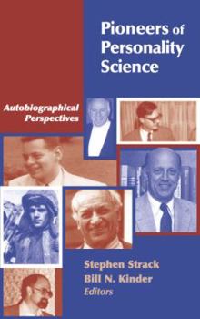 Hardcover Pioneers of Personality Science: Autobiographical Perspectives Book