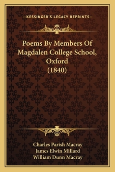 Paperback Poems By Members Of Magdalen College School, Oxford (1840) Book